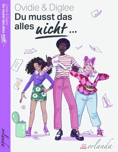 Du musst das alles NICHT... - Ovidie;Diglee