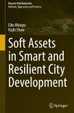 Soft Assets in Smart and Resilient City Development