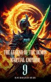 The Legend of the Demon Martial Emperor: An Isekai Cultivation Adventure (eBook, ePUB) The Legend of the Demon Martial Emperor: An Isekai Cultivation Adventure (eBook, ePUB)