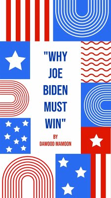 Cover Why Joe Biden Must Win (eBook, ePUB)