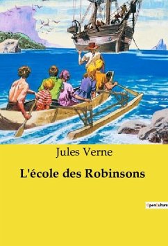 L'école des Robinsons - Verne, Jules