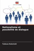 Nationalisme et possibilité de dialogue