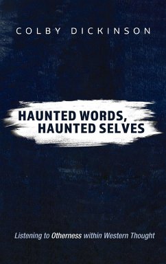 Haunted Words, Haunted Selves - Dickinson, Colby