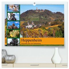 Heppenheim - Weinstadt unter der Starkenburg (hochwertiger Premium Wandkalender 2025 DIN A2 quer), Kunstdruck in Hochglanz