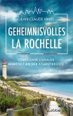 Geheimnisvolles La Rochelle / La Rochelle Bd.3