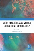 Spiritual, Life and Values Education for Children (eBook, ePUB)