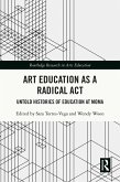 Art Education as a Radical Act (eBook, PDF)