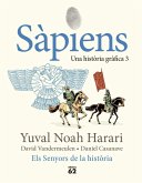 Sàpiens 3. Senyors de la història