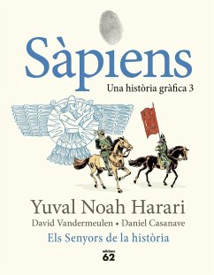 Sàpiens 3. Senyors de la història