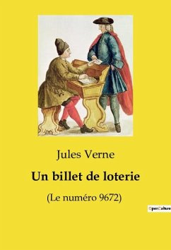 Un billet de loterie - Verne, Jules