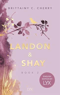 Landon & Shay. Part Two: English Edition by LYX - Cherry, Brittainy C.