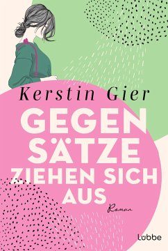 Gegensätze ziehen sich aus / Die Mütter-Mafia Bd.3 - Gier, Kerstin