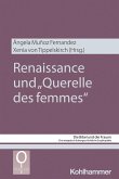 Renaissance und "Querelle des femmes"