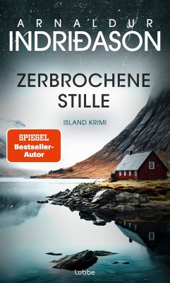 Zerbrochene Stille / Kommissar Konrad Bd.6 - Indriðason, Arnaldur
