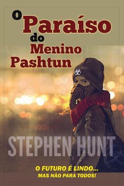O Paraíso do Menino Pashtun (eBook, ePUB) - Hunt, Stephen