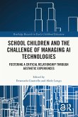 School Children and the Challenge of Managing AI Technologies (eBook, ePUB)