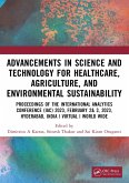 Advancements in Science and Technology for Healthcare, Agriculture, and Environmental Sustainability (eBook, PDF)