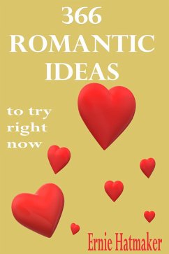Cover 366 Romantic Ideas To Try Right Now (eBook, ePUB)