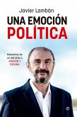 Una emoción política Una emoción política