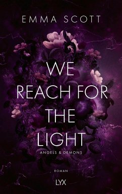 We Reach for the Light / Angels and Demons Bd.2 - Scott, Emma