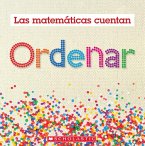 Ordenar (Las Matemáticas Cuentan): Sorting (Math Counts in Spanish) Ordenar (Las Matemáticas Cuentan): Sorting (Math Counts in Spanish)