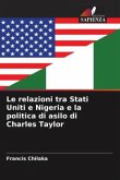 Le relazioni tra Stati Uniti e Nigeria e la politica di asilo di Charles Taylor