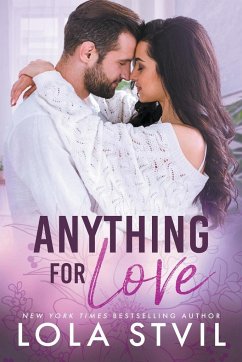 Anything For Love (The Hunter Brothers Book 1) - Stvil, Lola