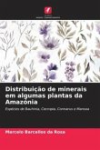 Distribuição de minerais em algumas plantas da Amazónia