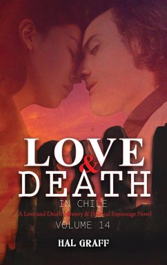 Love and Death in Chile - Graff, Hal
