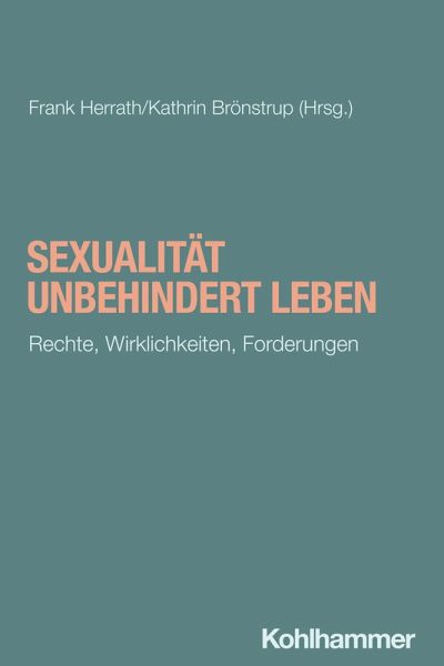 Sexualität unbehindert leben Sexualität unbehindert leben