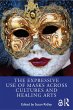 The Expressive Use of Masks Across... - Bild 1