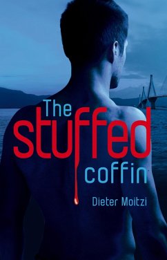 The Stuffed Coffin (eBook, ePUB) - Moitzi, Dieter