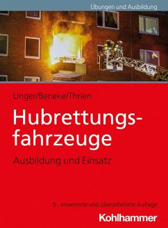 Hubrettungsfahrzeuge - Unger, Jan Ole;Beneke, Nils;Thrien, Klaus