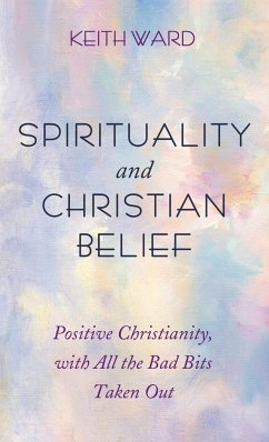 Spirituality and Christian Belief - Ward, Keith