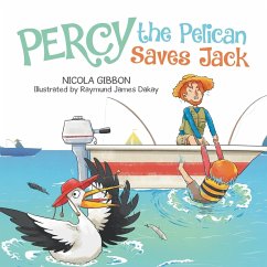 Percy the Pelican Saves Jack - Gibbon, Nicola
