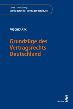 Grundzüge des Vertragsrechts Deutschland - Puschkarski, Franziska