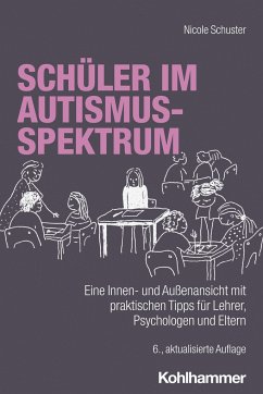 Schüler im Autismus-Spektrum - Schuster, Nicole