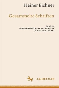 Heiner Eichner: Gesammelte Schriften - Eichner, Heiner