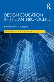 Design Education in the Anthropocene (eBook, ePUB)