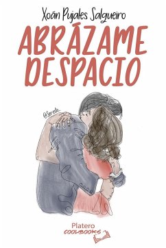 ABRÁZAME DESPACIO