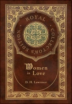Women in Love (Royal Collector's Edition) (Case Laminate Hardcover with Jacket) - Lawrence, D H