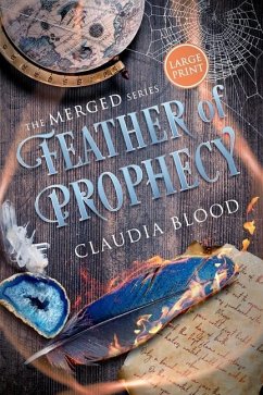 Feather of Prophecy - Blood, Claudia