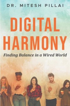Digital Harmony - Pillai, Mitesh