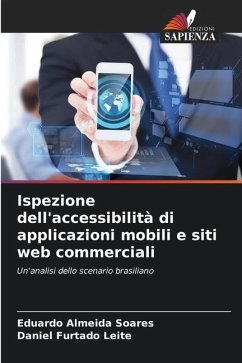 Ispezione dell'accessibilità di applicazioni mobili e siti web commerciali - Almeida Soares, Eduardo;Furtado Leite, Daniel