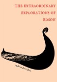 The Extraordinary Explorations of Edson (eBook, ePUB)