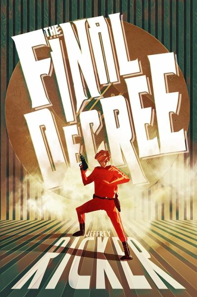 The Final Decree (eBook, ePUB) The Final Decree (eBook, ePUB)