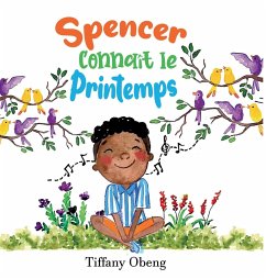 Spencer Connaît le Printemps - Obeng, Tiffany