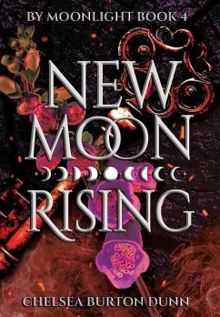 New Moon Rising - Burton Dunn, Chelsea