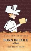 Born in Exile A Novel