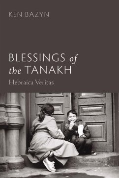 Blessings of the Tanakh - Bazyn, Ken